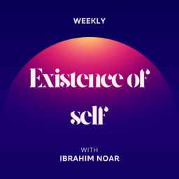 Podcast thumbnail for Existence of Self