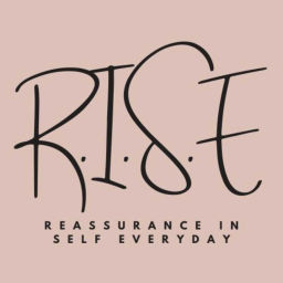 Podcast thumbnail for R.I.S.E: Reassurance In Self Everyday