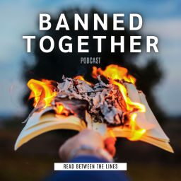 Podcast thumbnail for Banned Together