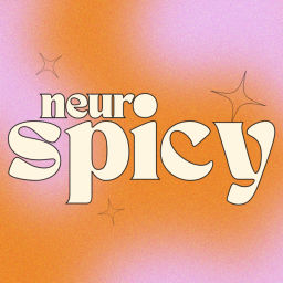 Podcast thumbnail for neurospicy