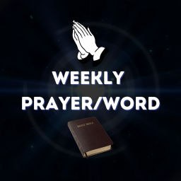 Podcast thumbnail for Weekly Prayer/Word