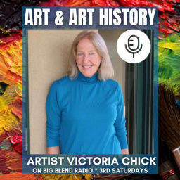 Podcast thumbnail for Art and Art History with Artist Victoria Chick