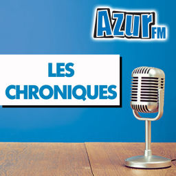 Podcast thumbnail for LES CHRONIQUES - AZUR FM