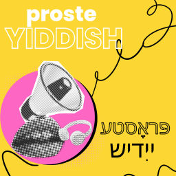 Podcast thumbnail for Proste Yiddish - פּראָסטע ייִדיש - Simple Yiddish