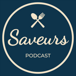 Podcast thumbnail for Saveurs