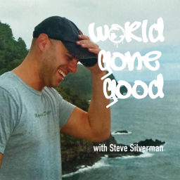 Podcast thumbnail for WORLD GONE GOOD
