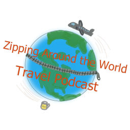 Podcast thumbnail for Zipping Around The World Travel Podcast