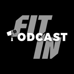 Podcast thumbnail for Fit In Podcast