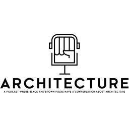 Podcast thumbnail for Architecture is Political