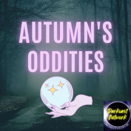 Podcast thumbnail for Autumn's Oddities