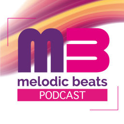 Podcast thumbnail for Melodic Beats Podcast