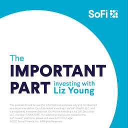 Podcast thumbnail for The Important Part: Investing with Liz Young