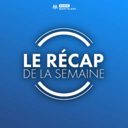 Podcast thumbnail for Le Récap de la semaine