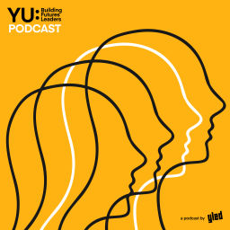 Podcast thumbnail for YU: Building Future Leaders