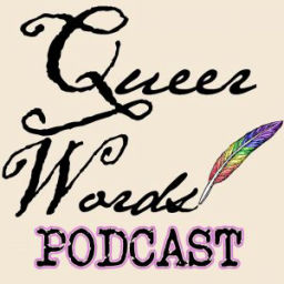Podcast thumbnail for Queer Words Podcast