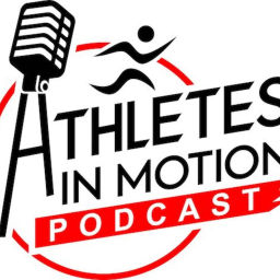 Podcast thumbnail for Athletes in Motion