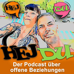 Podcast thumbnail for HEJ DU - Der Podcast über offene Beziehungen