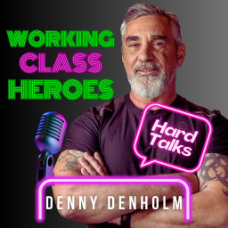 Podcast thumbnail for Denny Denholm's Working Class Heroes Podcast