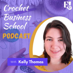 Podcast thumbnail for The Crochet Business School Podcast