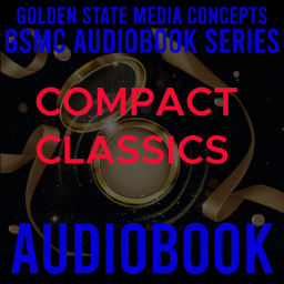 Podcast thumbnail for GSMC Audiobook Series: Compact Classics