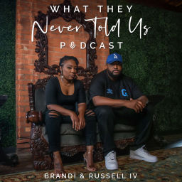 Podcast thumbnail for What They Never Told Us
