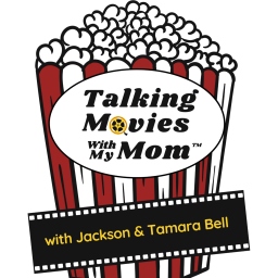 Podcast thumbnail for Talking Movies with My Mom