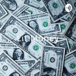 Podcast thumbnail for Lit Money - Negocios Digitales
