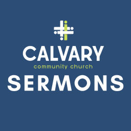 Podcast thumbnail for Calvary Community Church Sunday Sermons