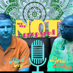 Podcast thumbnail for We Are NOT Prepared