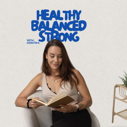 Podcast thumbnail for Healthy Balanced Strong