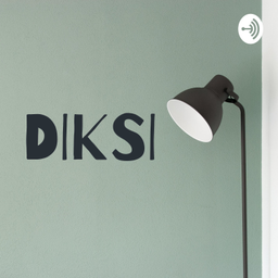 Podcast thumbnail for DIKSI (Diskusi Inspirasi)