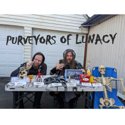 Podcast thumbnail for Purveyors of Lunacy