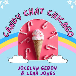 Podcast thumbnail for Candy Chat Chicago