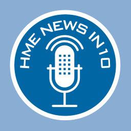 Podcast thumbnail for HME News in 10