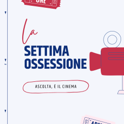 Podcast thumbnail for La Settima Ossessione