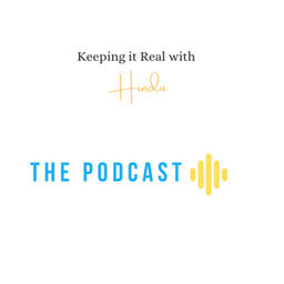Podcast thumbnail for Keeping it Real with Hindu