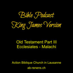 Podcast thumbnail for Audio Bible Old Testament Ecclesiastes to Malachi, King James Version