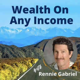 Podcast thumbnail for Wealth On Any Income