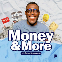 Podcast thumbnail for Money and More Podcast