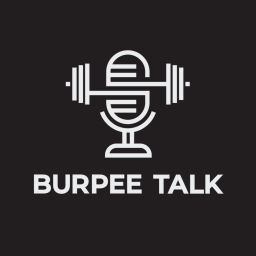 Podcast thumbnail for Burpee Talk