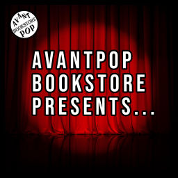 Podcast thumbnail for Avantpop Bookstore Presents...