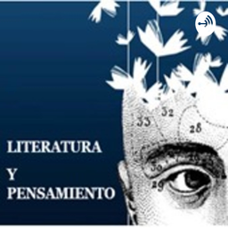 Podcast thumbnail for Literatura y pensamiento