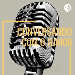 Podcast thumbnail for Conversando Com O Junior