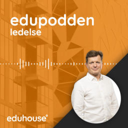 Podcast thumbnail for Edupodden - Ledelse