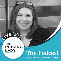 Podcast thumbnail for Live with The Pricing Lady, the Podcast