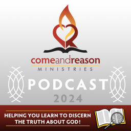 Podcast thumbnail for Come And Reason 2024: Bible Study Class