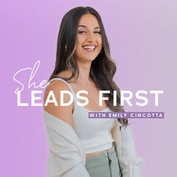 Podcast thumbnail for She Leads First