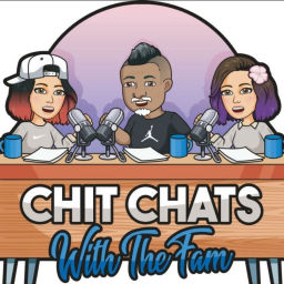 Podcast thumbnail for Chit Chats with the Fam