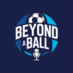 Podcast thumbnail for Beyond A Ball