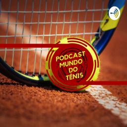 Podcast thumbnail for Mundo do Tenis
